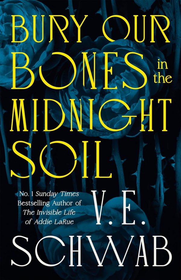 Bury Our Bones in the Midnight Soil Bury Our Bones in the Midnight Soil