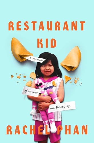 214151670 Restaurant Kid: A Memoir of Family and Belonging