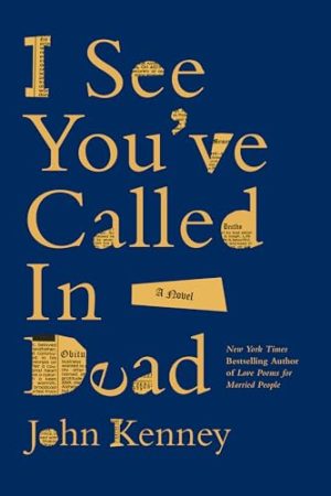 243947636 I See You've Called in Dead